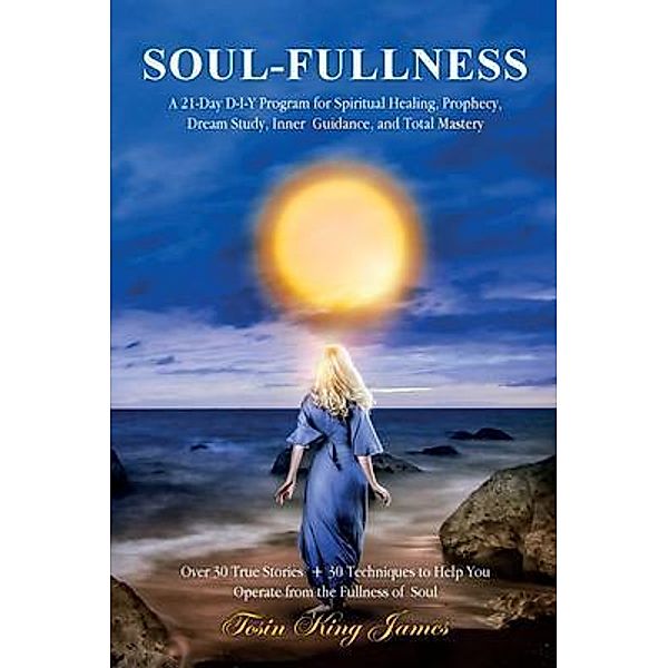 Soul-Fullness, Tosin King James