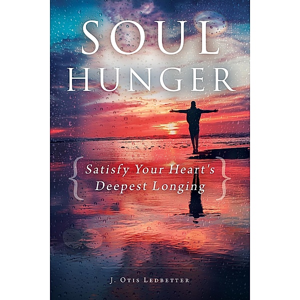 Soul Hunger, J. Otis Ledbetter
