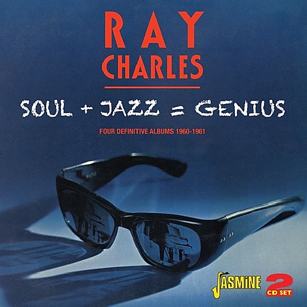Soul+Jazz=Genius-Four Definitive Albums 1960-196, Ray Charles