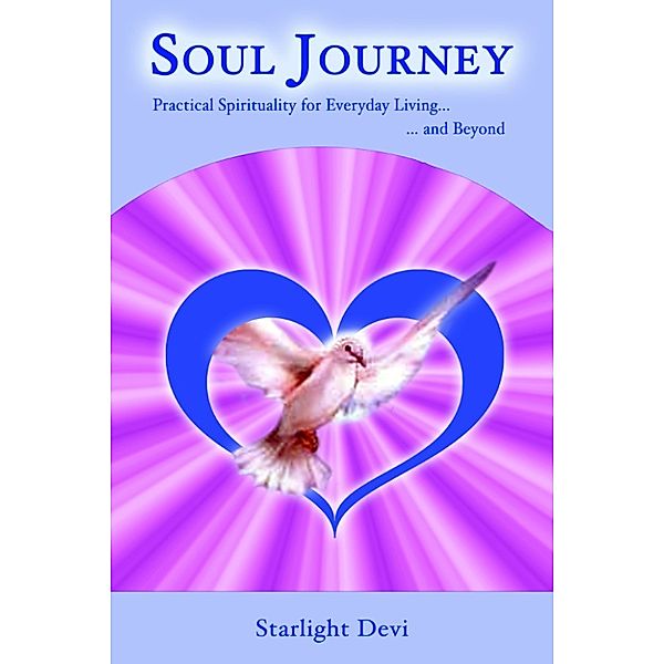 Soul Journey: The Spirit of the Dove, Starlight Devi