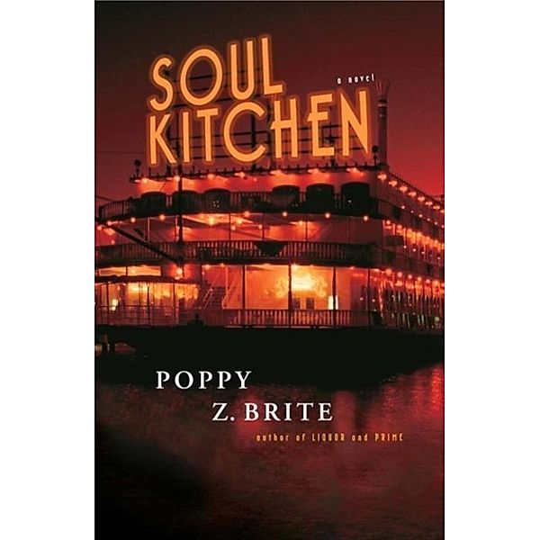 Soul Kitchen / Rickey and G-Man Series Bd.4, Poppy Z. Brite