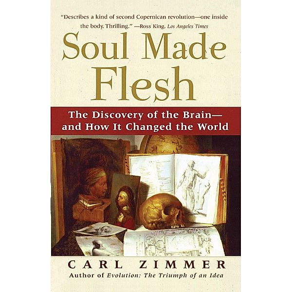 Soul Made Flesh, Carl Zimmer