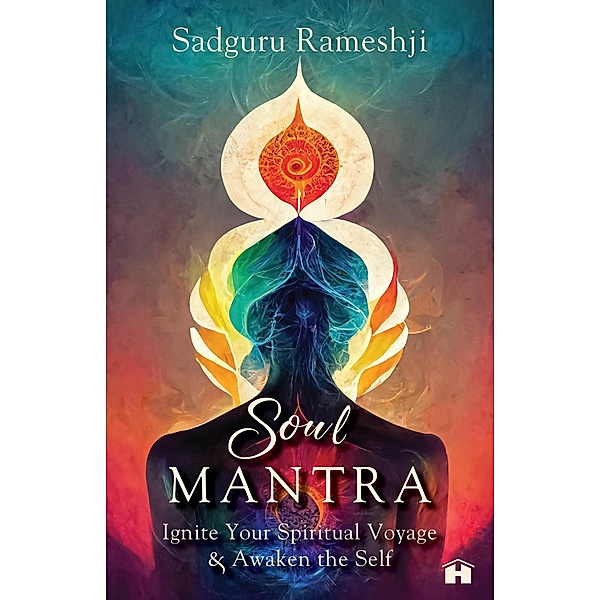 Soul Mantra, Sadguru Rameshji