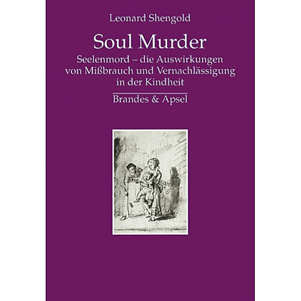Soul Murder, Leonard Shengold