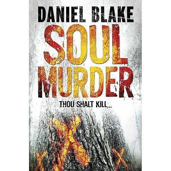 Soul Murder, Daniel Blake