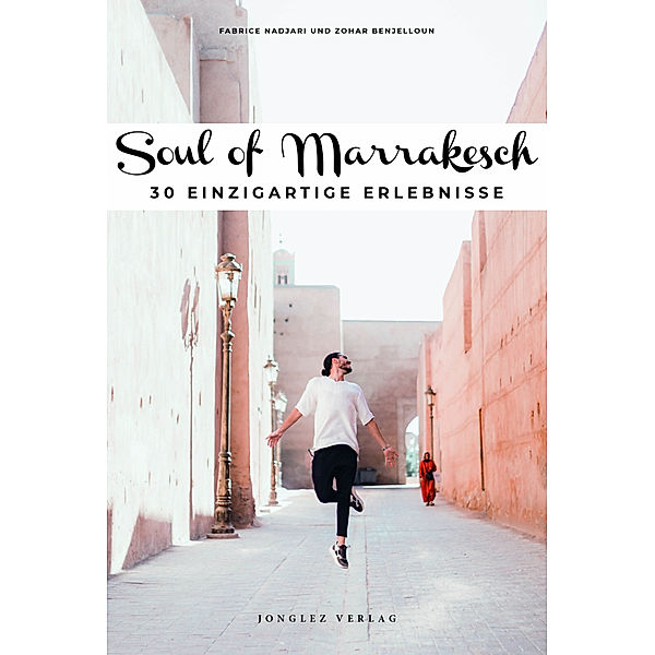 Soul of Marrakesch, Zohar Benjelloun, Fabrice Nadjari