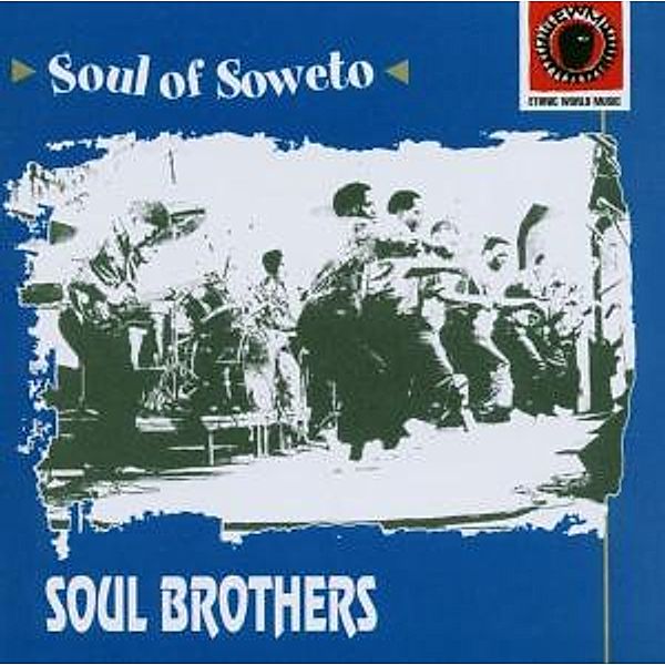 Soul Of Soweto, Soul Brothers