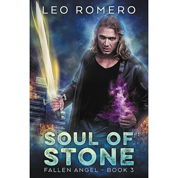 Soul of Stone - Fallen Angel Book 3 / Fallen Angel, Leo Romero