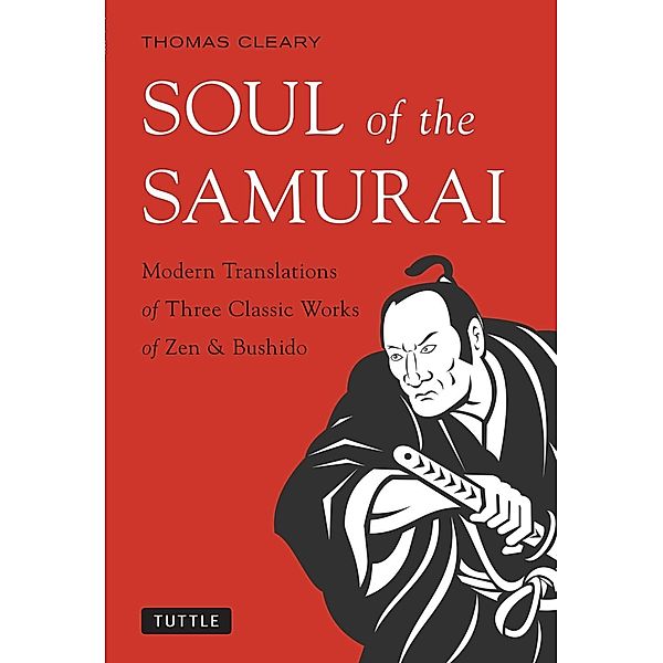 Soul of the Samurai, Thomas Cleary