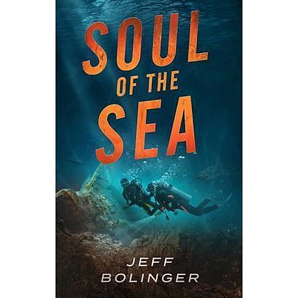 Soul of the Sea / Foeg, Jeff Bolinger