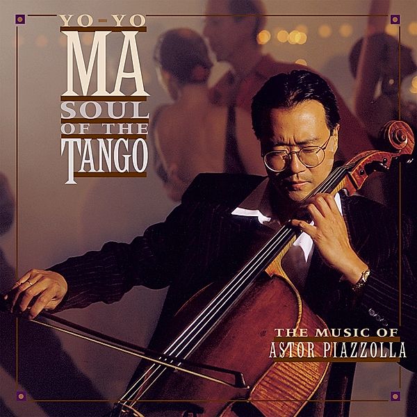 Soul Of The Tango (Vinyl), Yo-Yo Ma
