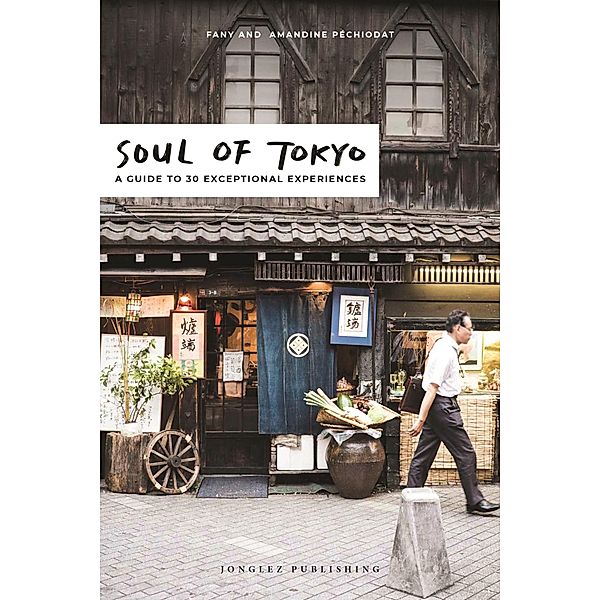 Soul of Tokyo / 'Soul of', Fany pechiodat, Amandine Pechiodat