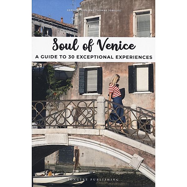 Soul of Venice, Giol Servane, Thomas Jonglez