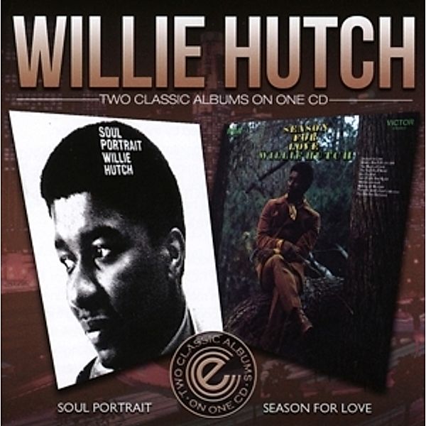 Soul Portrait/Season For Love (Incl.Bonustracks), Willie Hutch