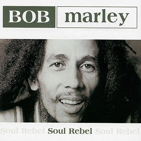Soul Rebel, Bob Marley