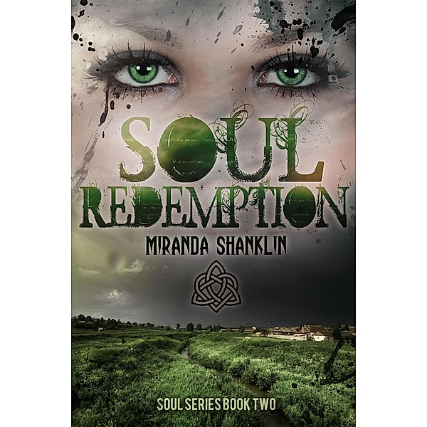 Soul Redemption (Soul Series, #2) / Soul Series, Miranda Shanklin