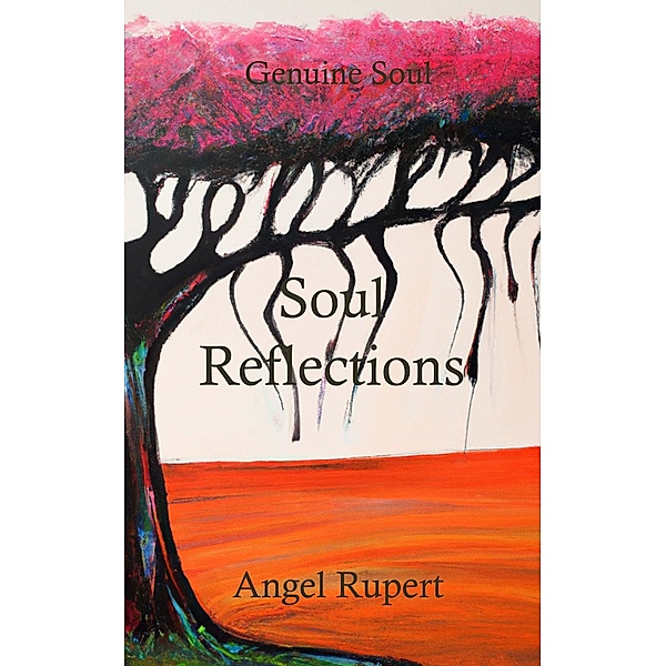 Soul Reflections / Genuine Soul Bd.4, Angel Rupert