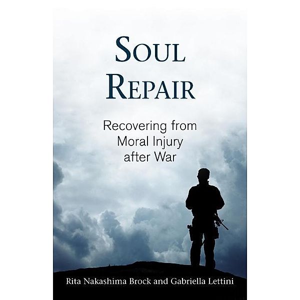 Soul Repair, Rita Nakashima Brock, Gabriella Lettini