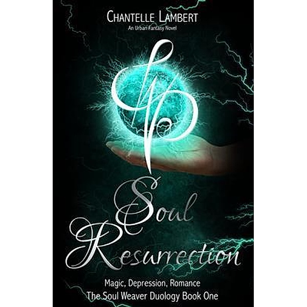 Soul Resurrection / Soul Resurrection Bd.1, Chantelle Lambert