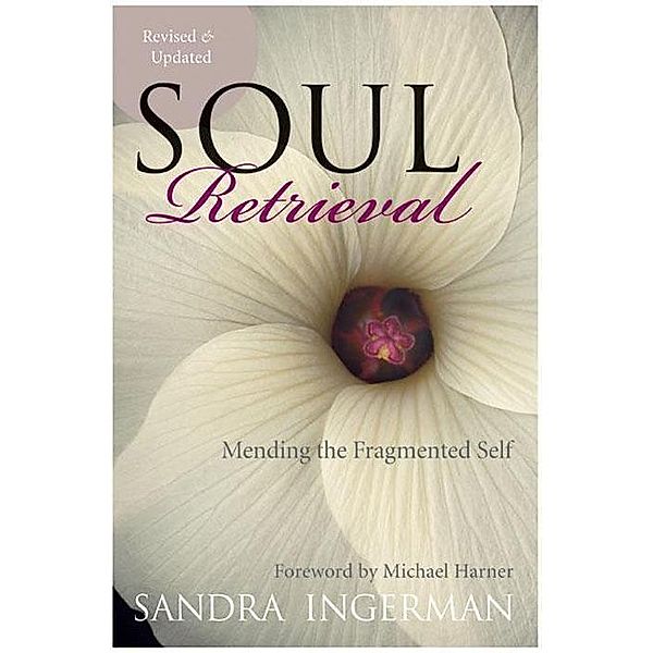 Soul Retrieval, Sandra Ingerman