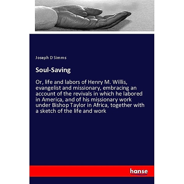 Soul-Saving, Joseph D Simms