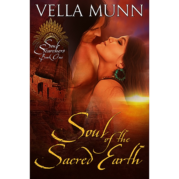 Soul Searchers: Soul of the Sacred Earth, Vella Munn