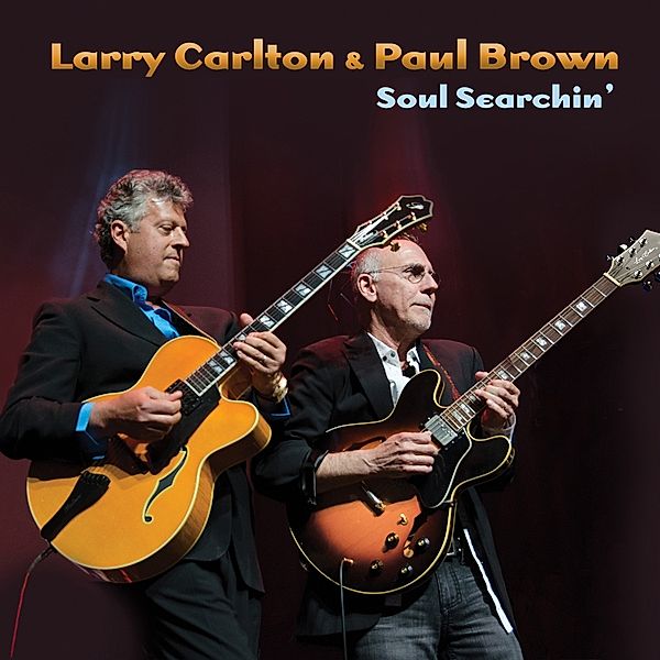 Soul Searchin', Larry Carlton & Paul Brown