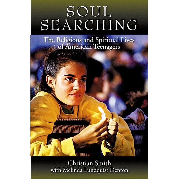 Soul Searching, Christian Smith, Melina Lundquist Denton