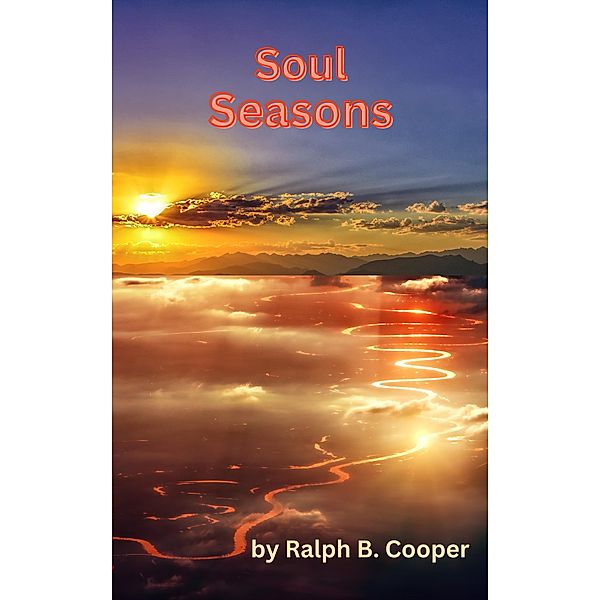 Soul Seasons, 2b2b2, Ralph B. Cooper