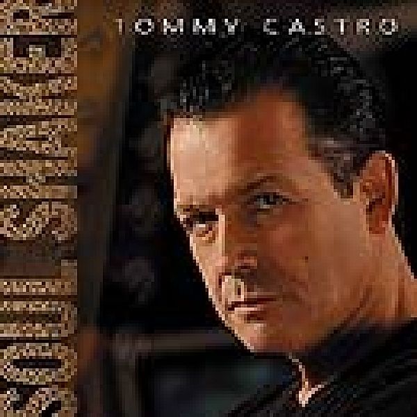 Soul Shaker, Tommy Castro