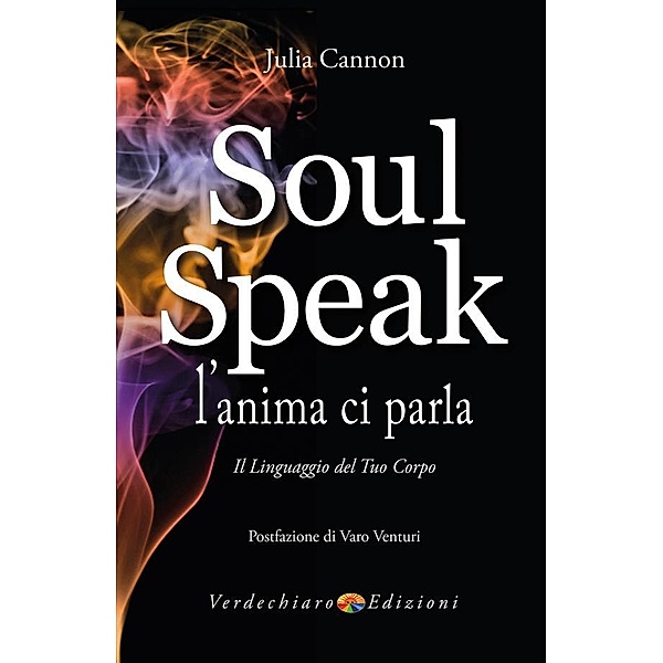 Soul Speak - L'anima ci Parla, Julia Cannon