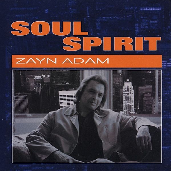 Soul Spirit, Zayn Adam