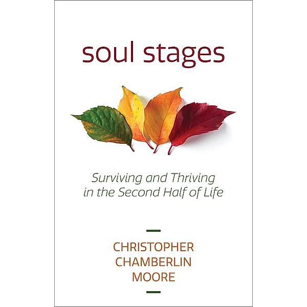 Soul Stages, Christopher Chamberlin Moore