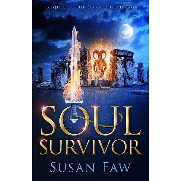 Soul Survivor (Spirit Shield Saga, #0) / Spirit Shield Saga, Susan Faw