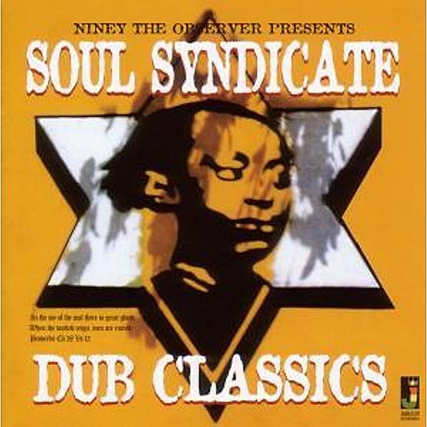 Soul Syndicate - Dub Classics, Niney The Observer Presents