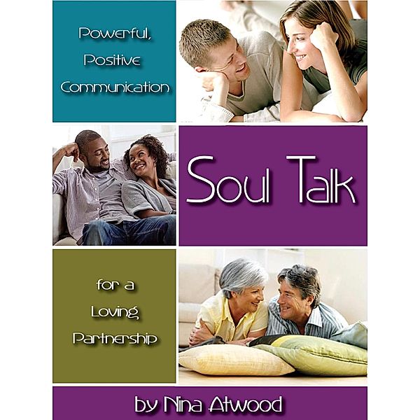 Soul Talk, Nina Atwood