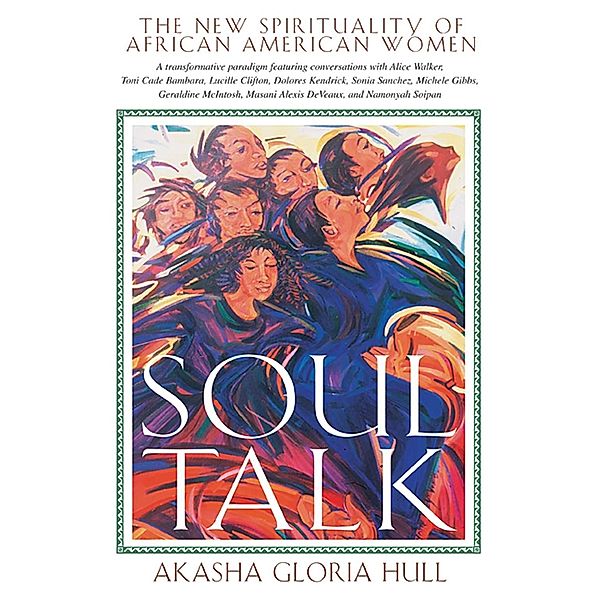 Soul Talk / Inner Traditions, Akasha Gloria Hull