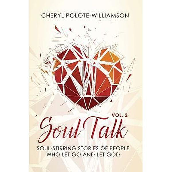 Soul Talk, Volume 2 / Soul Talk Bd.2, Cheryl Polote-Williamson