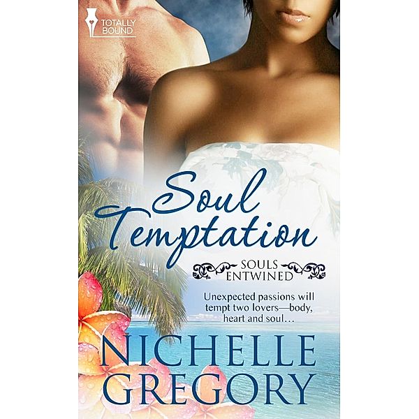 Soul Temptation / Souls Entwined Bd.2, Nichelle Gregory