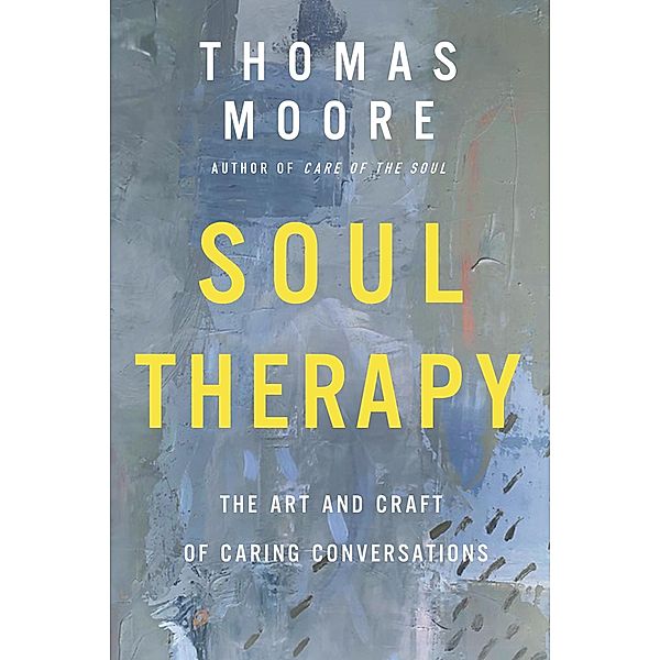 Soul Therapy, Thomas Moore