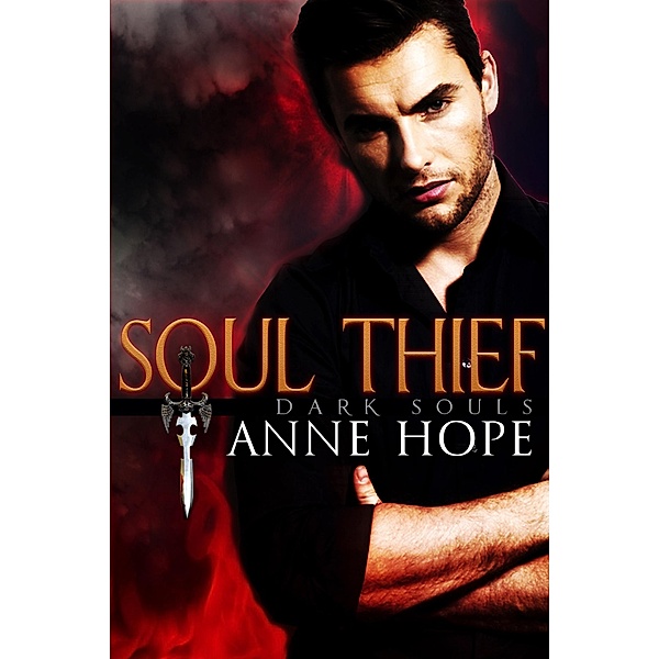 Soul Thief (Dark Souls, #0) / Dark Souls, Anne Hope