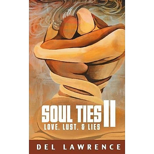 Soul Ties 2, Del Lawrence