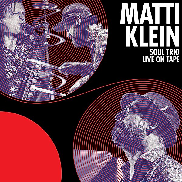 Soul Trio Live On Tape (Vinyl), Matti Klein