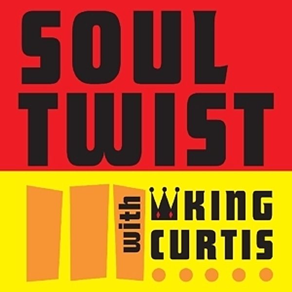 Soul Twist, King Curtis