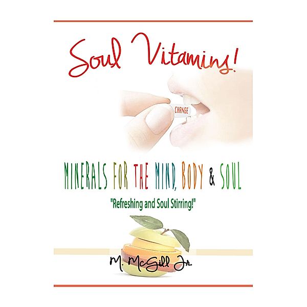 Soul Vitamins, Michael McGill Jr.