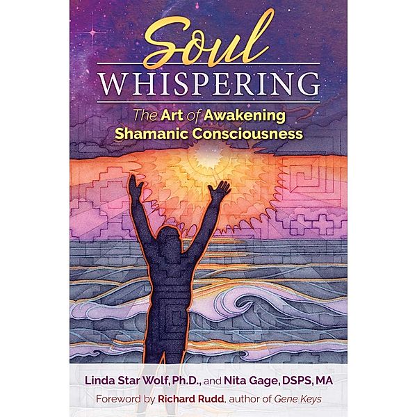 Soul Whispering, Linda Star Wolf, Nita Gage