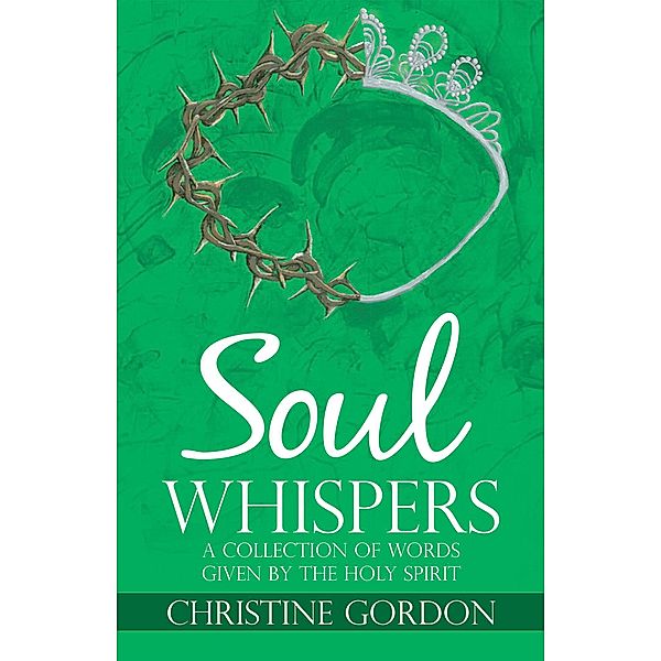 Soul Whispers, Christine Gordon