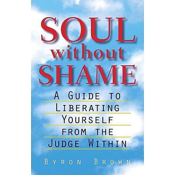 Soul without Shame, Byron Brown