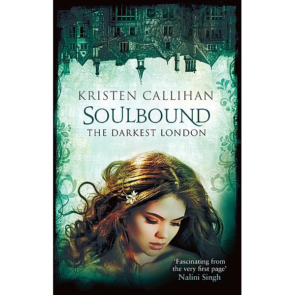 Soulbound / Darkest London Bd.7, Kristen Callihan