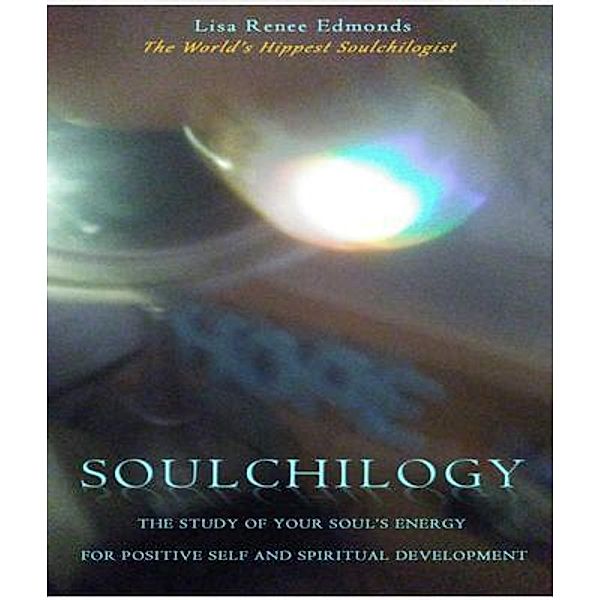Soulchilogy®, Lisa Edmonds